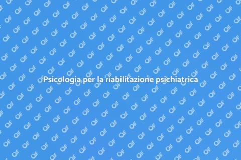 Supporto psicologico per riabilitazione