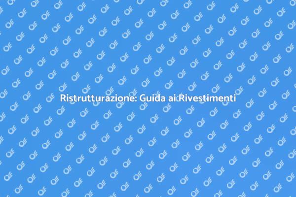 Trasforma i Tuoi Interni con Rivestimenti