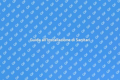 Installazione Apparecchi Sanitari