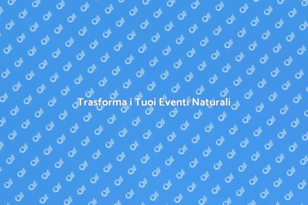 Esperienze Indimenticabili con il Trucco Naturale