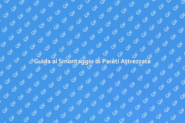 Come Smontare una Parete Attrezzata