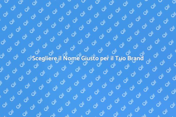 Naming: La Chiave del Successo