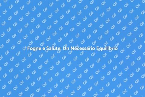 Regolazione Fogne: Salute e Sicurezza