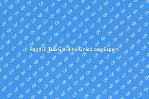 Giardiniere Esperto per il Tuo Giardino