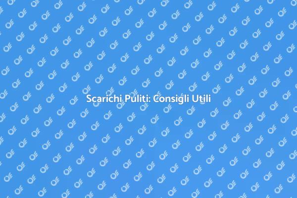 Manutenzione degli Scarichi in Casa