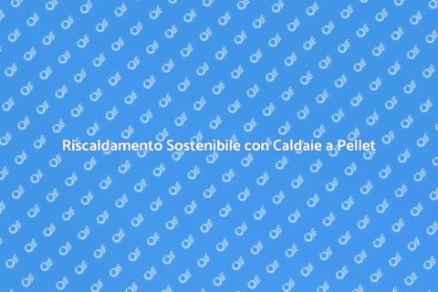 Caldaia a Pellet per Comunità Residenziali