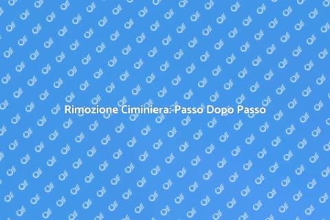 Rimuovere una Ciminiera: Guida Pratica