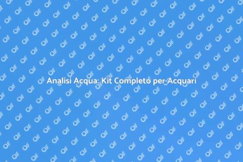 Kit Completo per Analisi Acqua