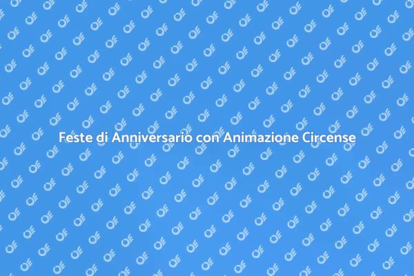 Sorprendi con Animazione Circense