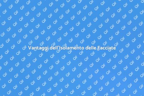 Isolare le Facciate per la Tua Casa