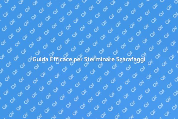 Come Sterminare i Scarafaggi in Casa