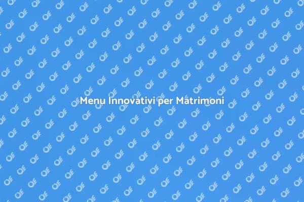 Catering Matrimonio: Eccellenza e Innovazione