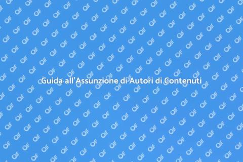 Assumere un Autore di Contenuti