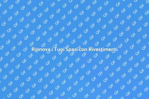 Posare un Nuovo Rivestimento