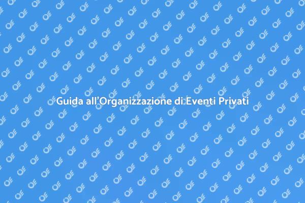 Pianificare Eventi Privati con Successo