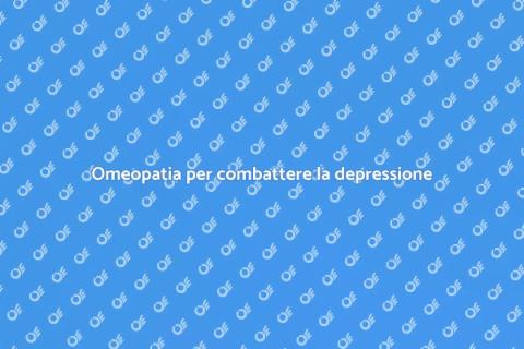 Trattamento omeopatico per depressione