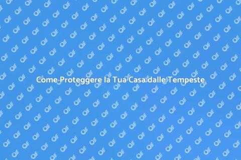 Installare Porta o Serranda Anti Tempesta