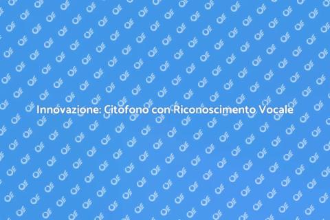 Controllo Citofono con Riconoscimento Vocale
