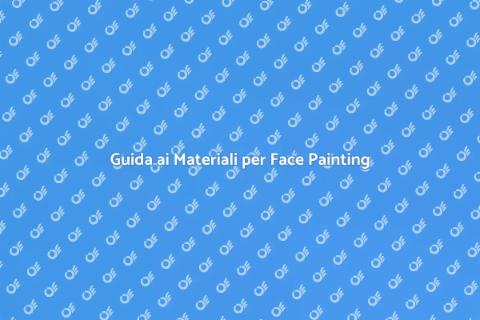 Materiali per Avviare Face Painting