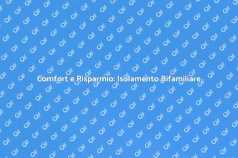 Isolare Casa Bifamiliare per Risparmio