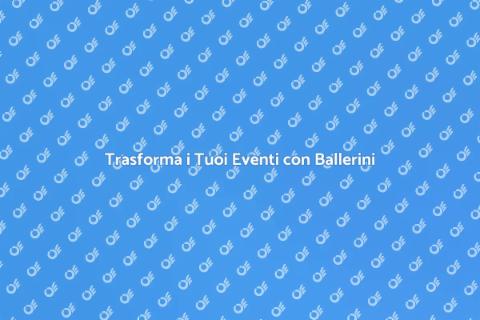 Ballerini per Feste: Magia nei Tuoi Eventi