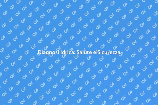 Scopri l'importanza dell'analisi acqua