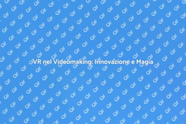 Innovazione con la Realtà Virtuale