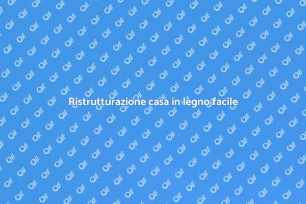 Ristrutturare casa in legno: i segreti