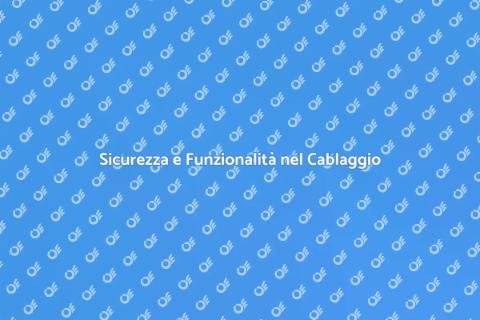 Cablaggio Elettrico per la Sicurezza