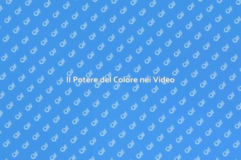 Colore e Messaggio nei Video