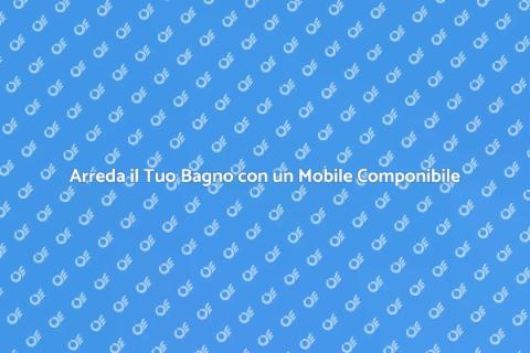 Mobile Lavabo Componibile: Stile e Funzionalità