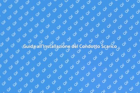 Installazione Condotto Scarico Acque Nere