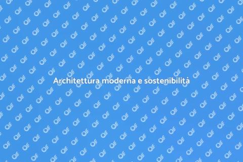 Sostenibilità nell'architettura moderna