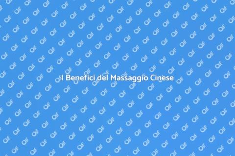 Massaggio Cinese Tradizionale: Benessere