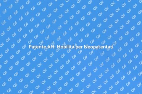 Patente di Guida AM: Libertà su Due Ruote