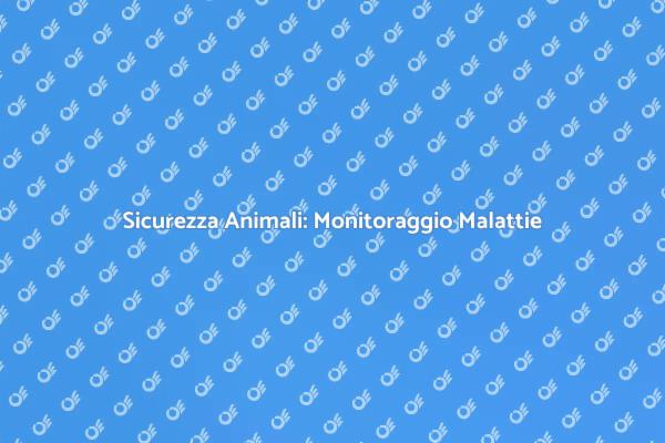 La Salute degli Animali e le Malattie Virali