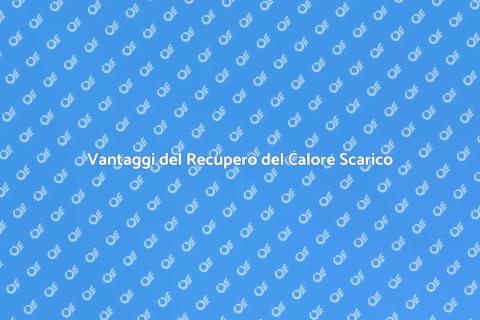 Installare un Sistema di Recupero Calore