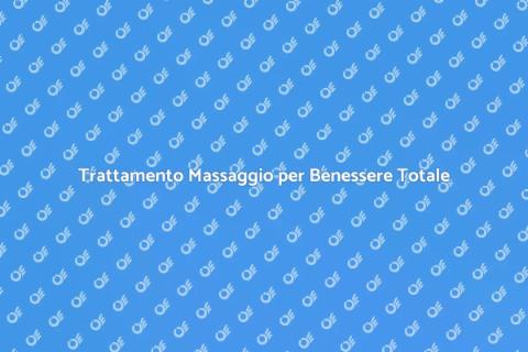 Massaggio per Armonia Mente e Corpo