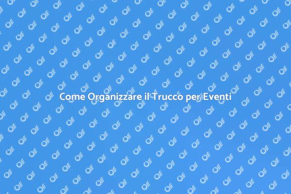 L'Essenza del Trucco per Eventi Speciali