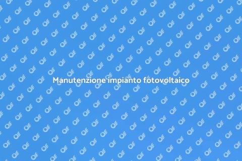 Pulizia impianto fotovoltaico efficace