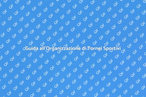 Come Organizzare Tornei Sportivi