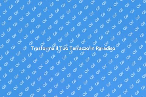 Arredamento Terrazzo: Idee Creative