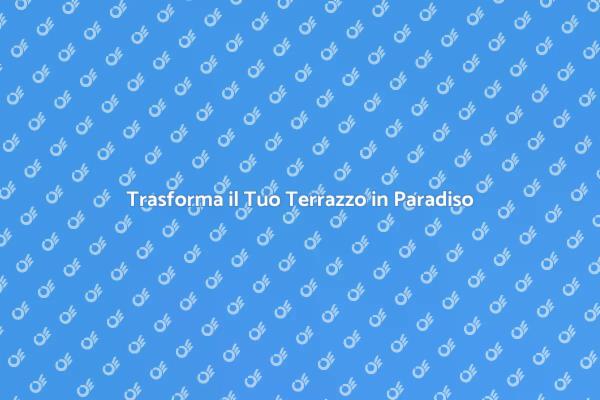 Crea il Tuo Angolo di Paradiso Esterno