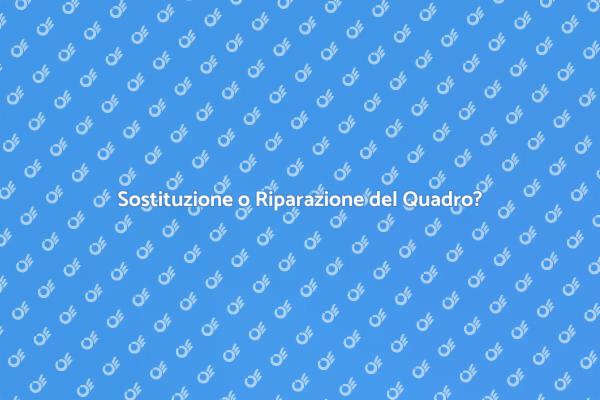 Sostituzione o Riparazione: Quale Scegliere?
