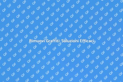 Rimozione Graffiti: Guida Professionale