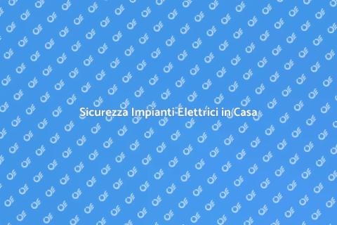 Normative Elettriche: Sicurezza e Funzionalità