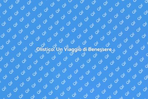 Terapie Olistiche per il Benessere