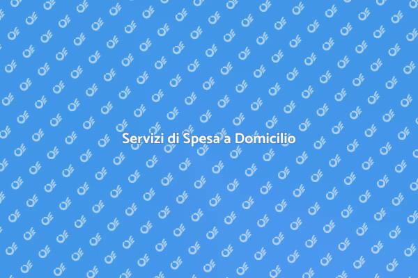La Spesa a Domicilio che Ti Cambia la Vita