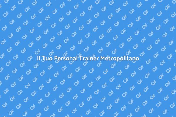 Il Tuo Alleato Fitness in Metropolitana