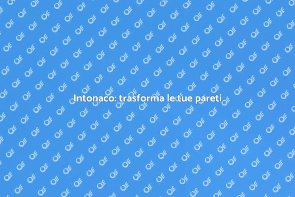 Ristruttura con l'intonaco